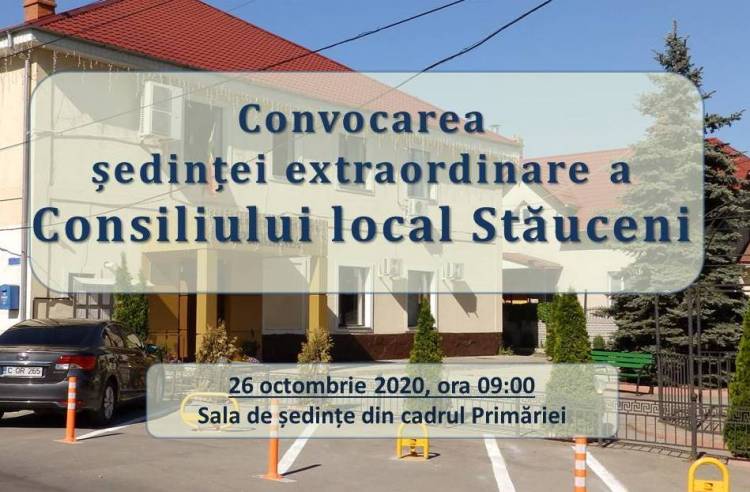 Convocarea ședinței extraordinare a Consiliului comunei Stăuceni